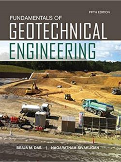Fundamentals of Geotechnical Engineering (5th Edition) – eBook