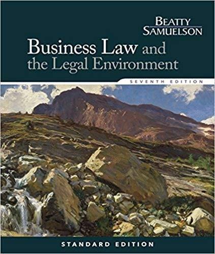 Business Law And The Legal Environment Standard Edition 8th Edition Legal Environment Of Business, The 8th Edition By: Nancy K. Kubasek