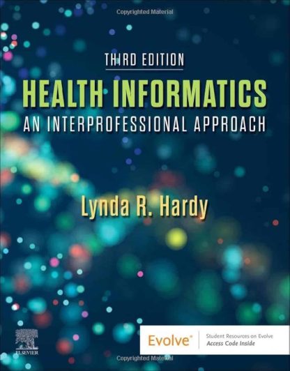 Health Informatics: An Interprofessional Approach 3rd Edition